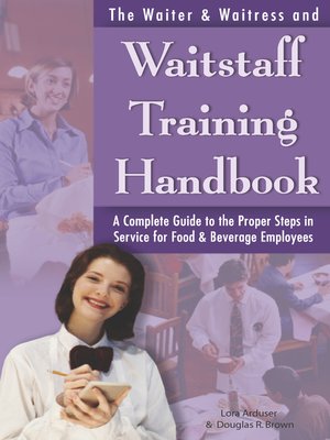 cover image of The Waiter & Waitress and Waitstaff Training Handbook